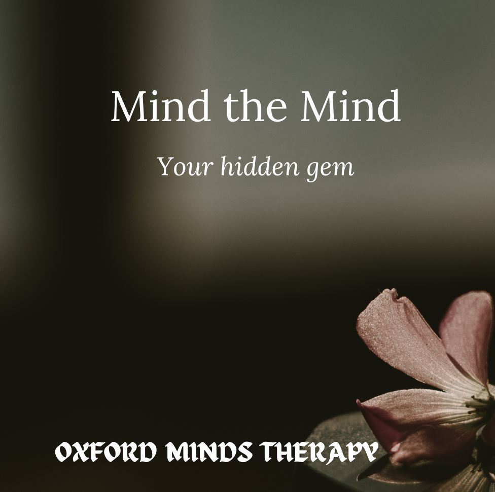 Oxford Minds Therapy, anxiety, depression, trauma, relationships, addictions